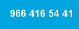 966 416 54 41